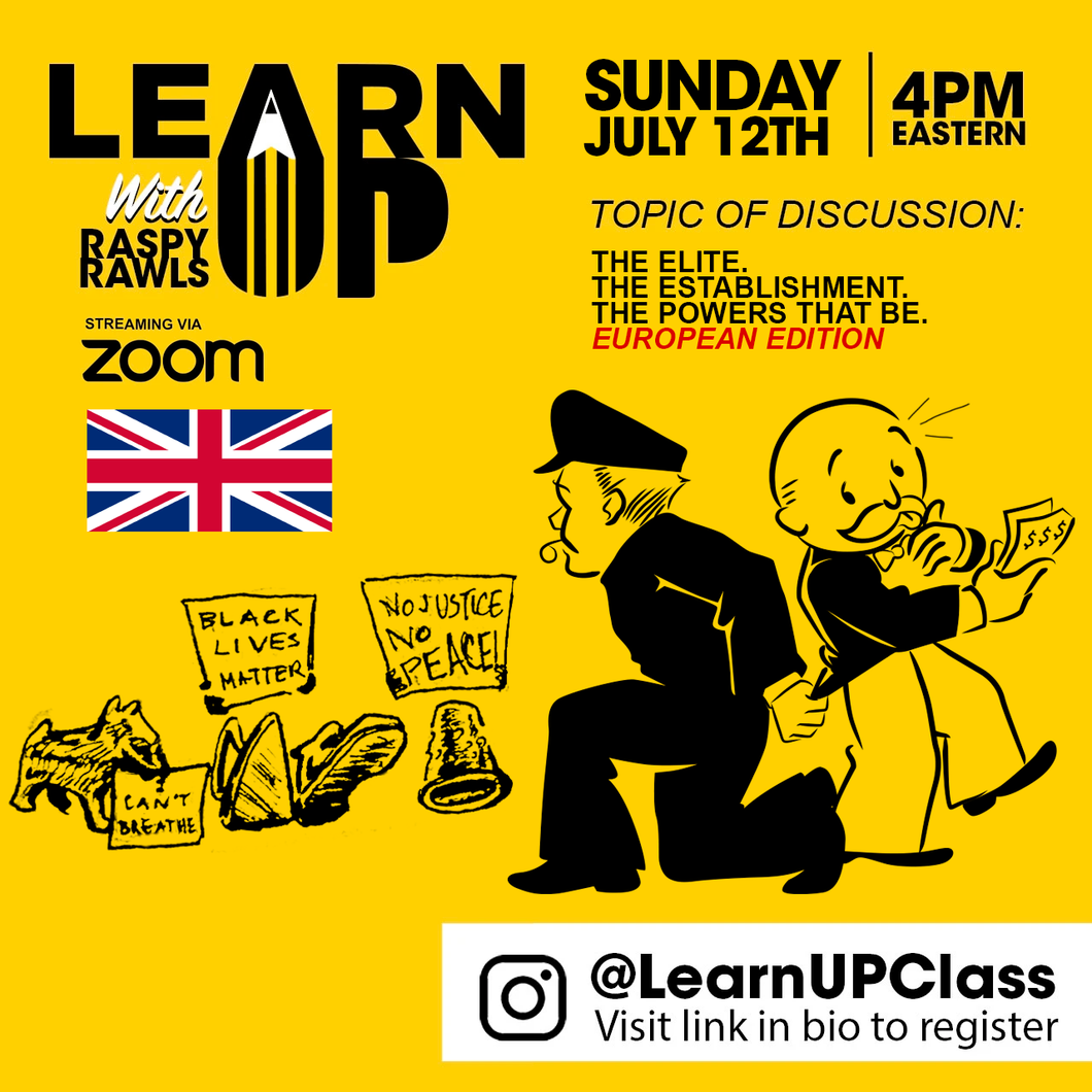 Learn UP Class: The Elite. The Establishment. The Powers That Be. European Edition