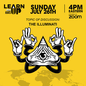Learn UP Class: The Illuminati